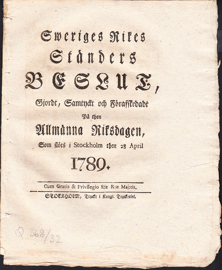 Sweriges rikes ständers beslut, gjordt, samtyckt och förafskedadt på then allmänna riksdagen, som slöts i Stockholm then 28 april 1789.