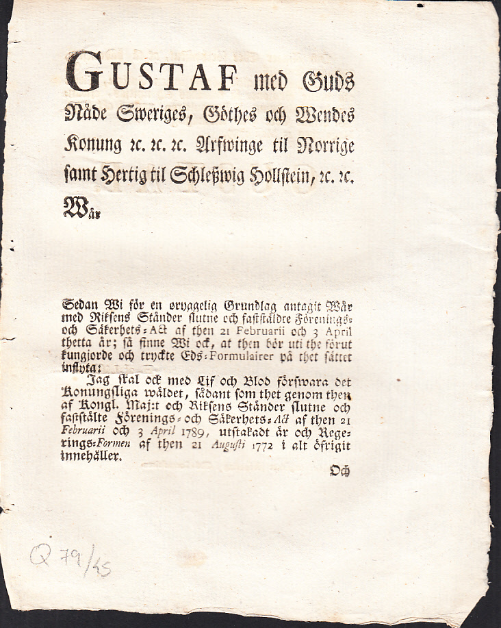Gustaf med Guds nåde Sweriges, Göthes och Wendes konung &c. &c. &c. Arfwinge til Norrige samt hertig til Schleszwig Hollstein, &c. &c. [= rubrik].
