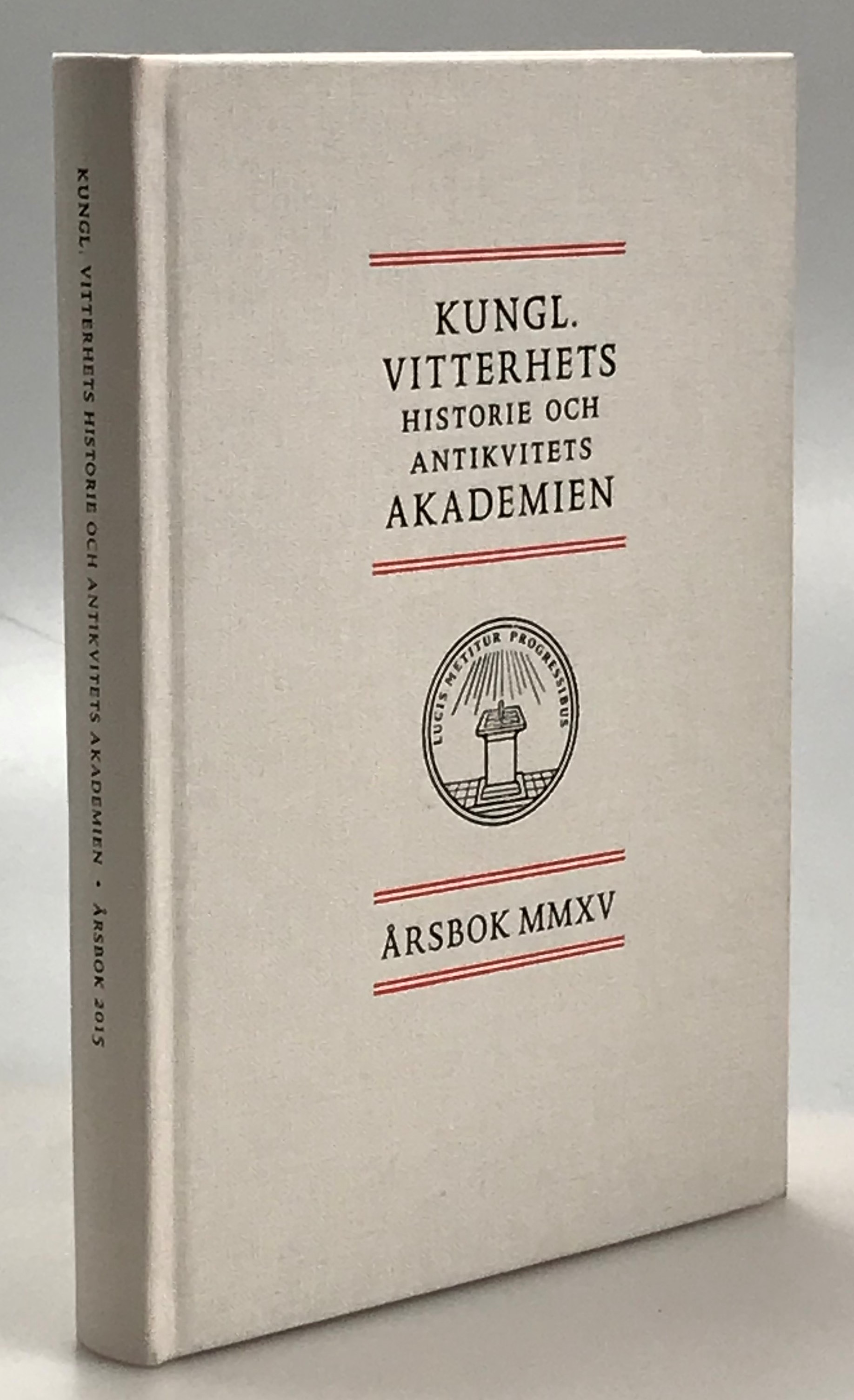 Kungl. Vitterhets Historie och Antikvitets Akademien. Årsbok 2015.