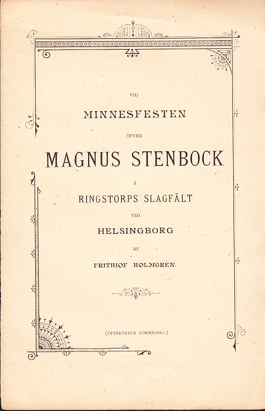 Vid minnesfesten öfver Magnus Stenbock å Ringstorps slagfält vid Helsingborg.
