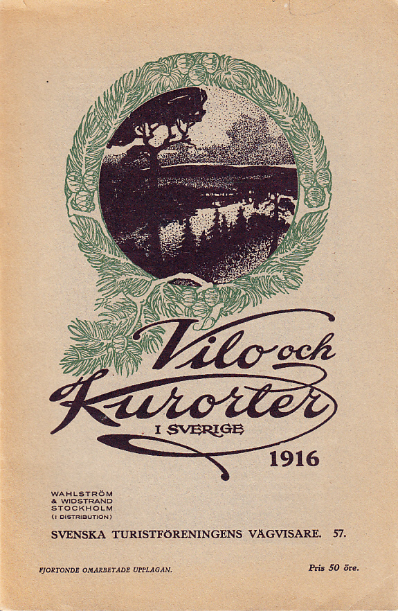 Vilo- och kurorter i Sverige 1916. En översikt av badorter, luftkurorter, sanatorier, turisthotell, hotell, pensionat, lanthem m.m. Utgiven av Svenska turistföreningen. Med 332 illustrationer. Fjortonde omarbetade upplagan.