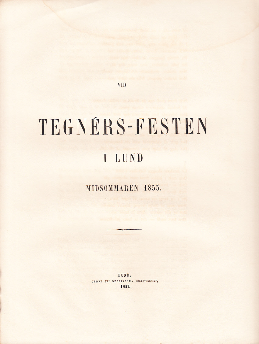 Vid Tegnérs-festen i Lund midsommaren 1853.