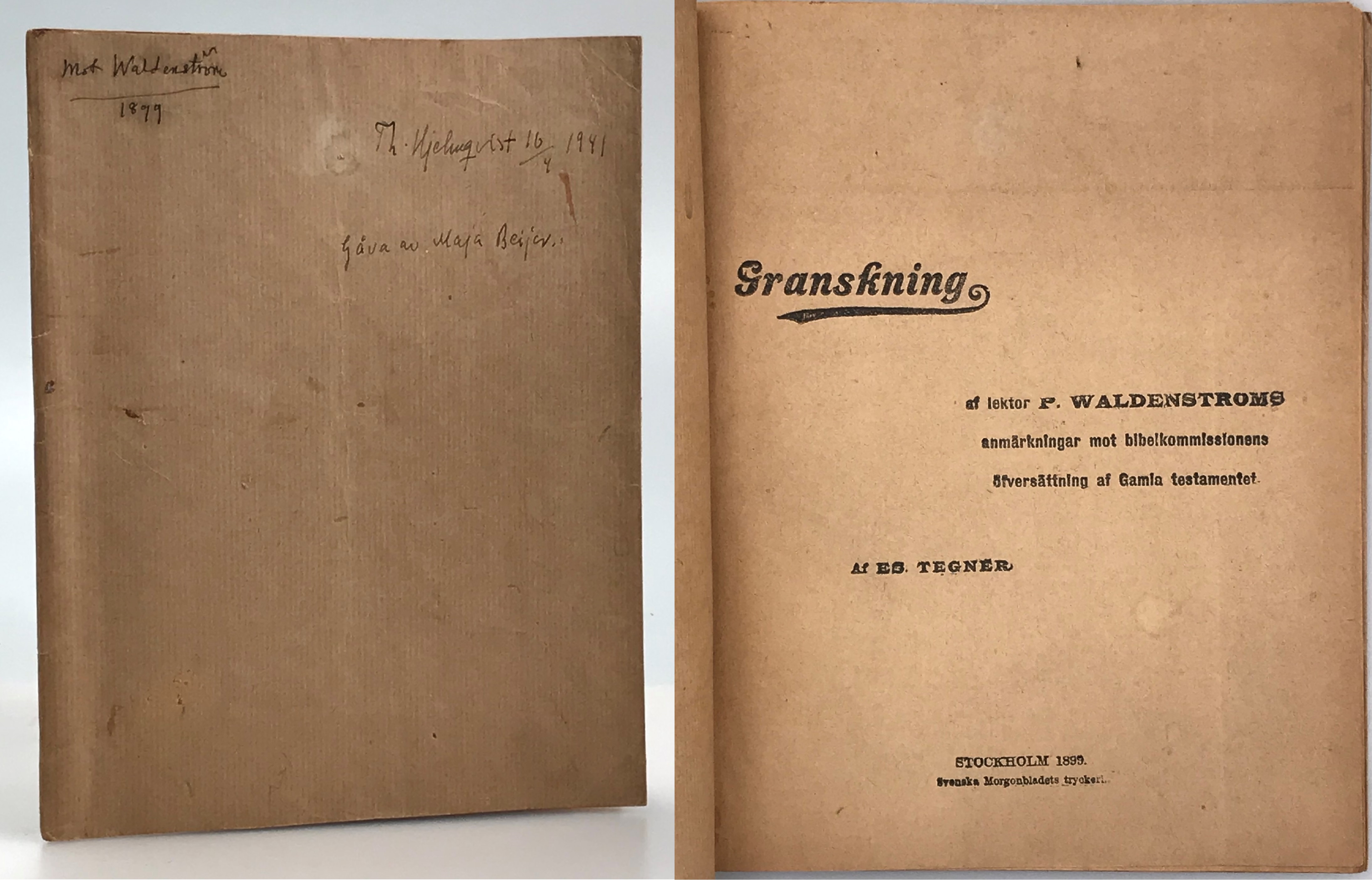 Granskning af lektor P. Waldenströms anmärkningar mot bibelkommissionens öfversättning af Gamla Testamentet. Af Es. Tegnér.