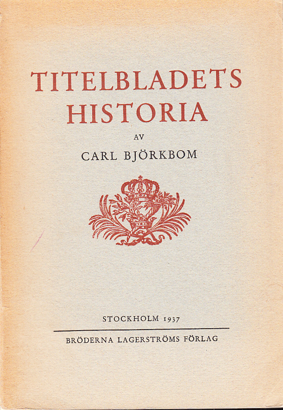 Titelbladets historia i avbildningar jämte historisk inledning.