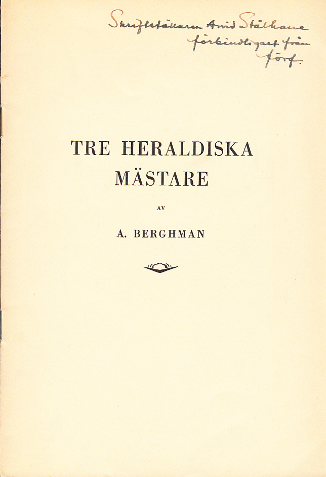 Tre heraldiska mästare [= rubrik].