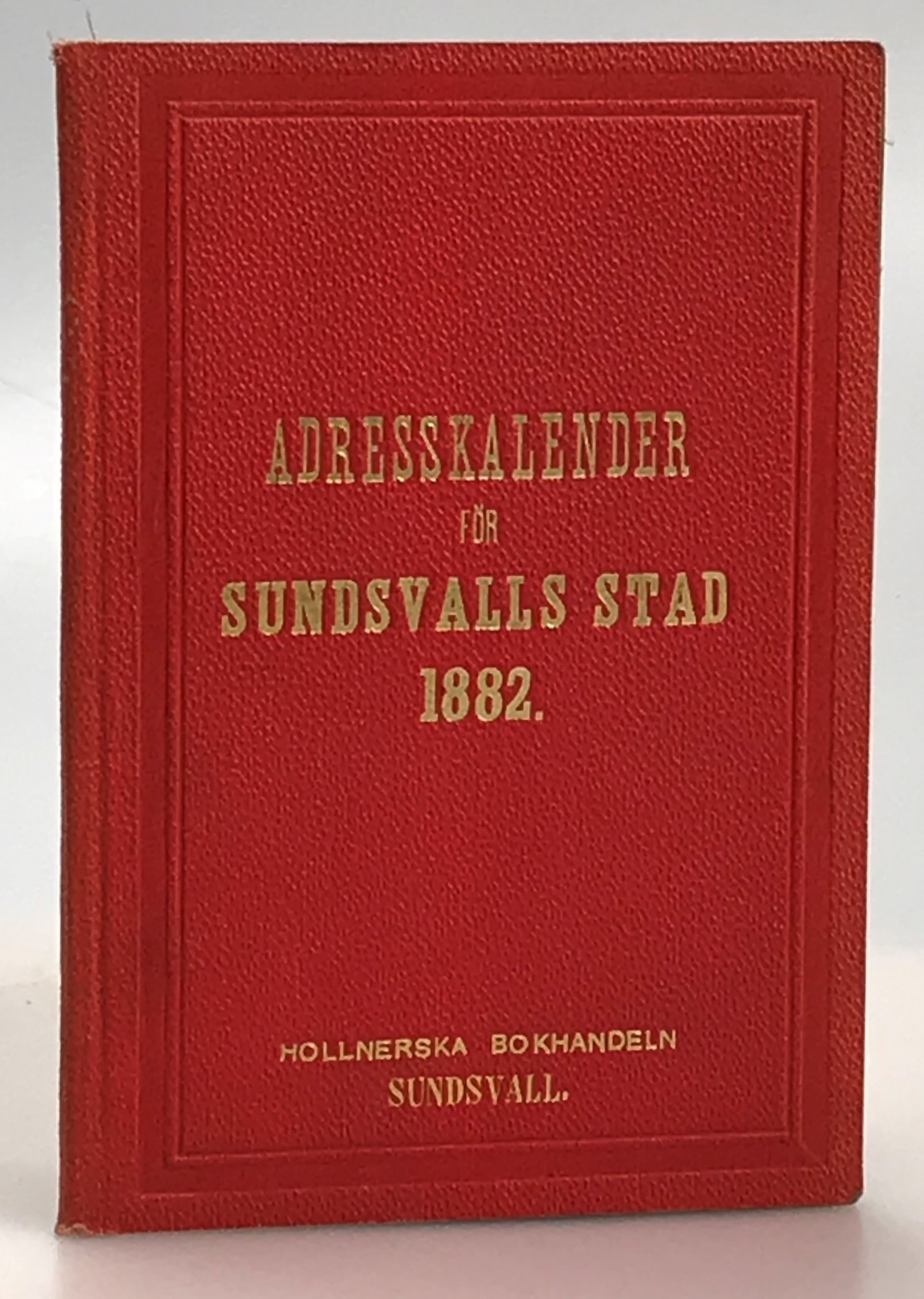 Adresskalender för Sundsvalls stad 1882.