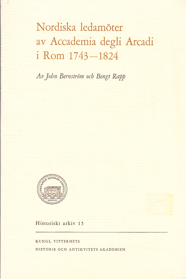 Nordiska ledamöter av Accademia degli Arcadi i Rom 1743-1824 [= rubrik].