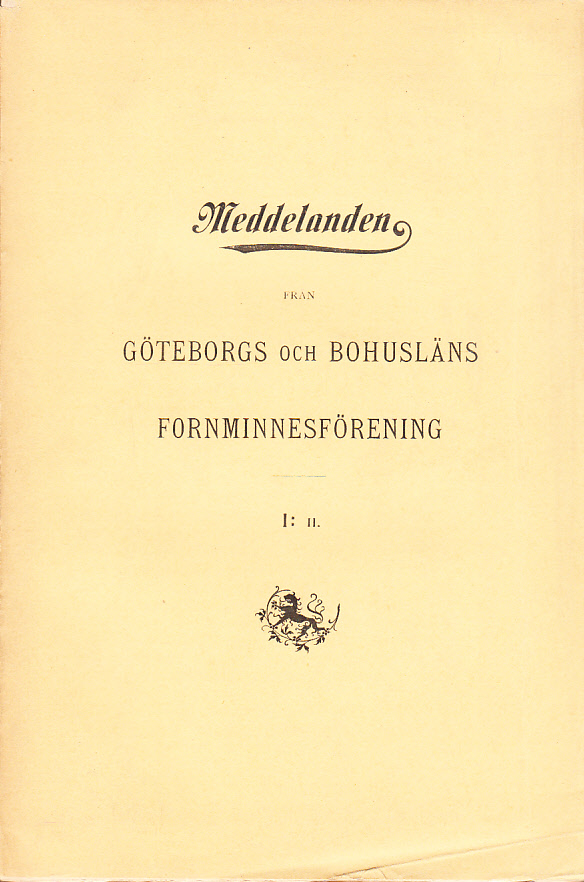 Meddelanden från Göteborgs och Bohusläns fornminnesförening I:2.