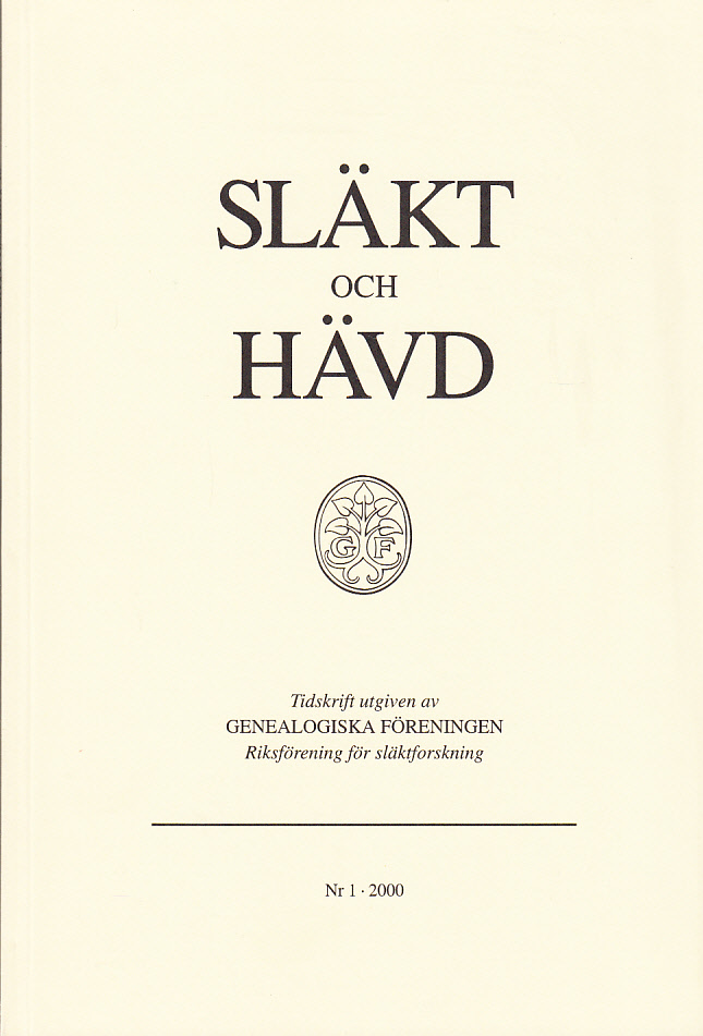 Släkt och Hävd 2000:1-4.