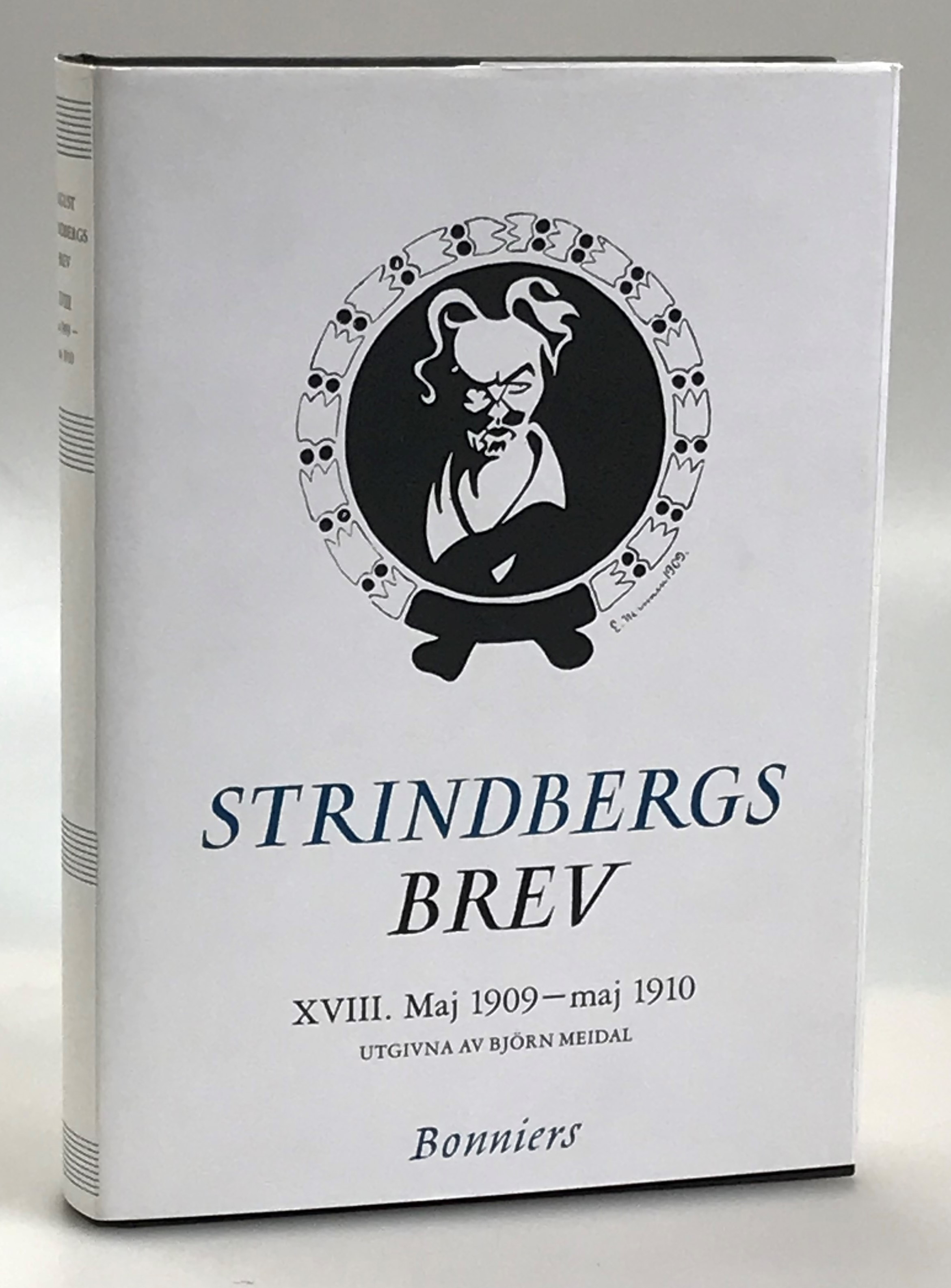 August Strindbergs brev 18. Maj 1909 - maj 1910. [Utg. av] Albert Bonniers förlag.