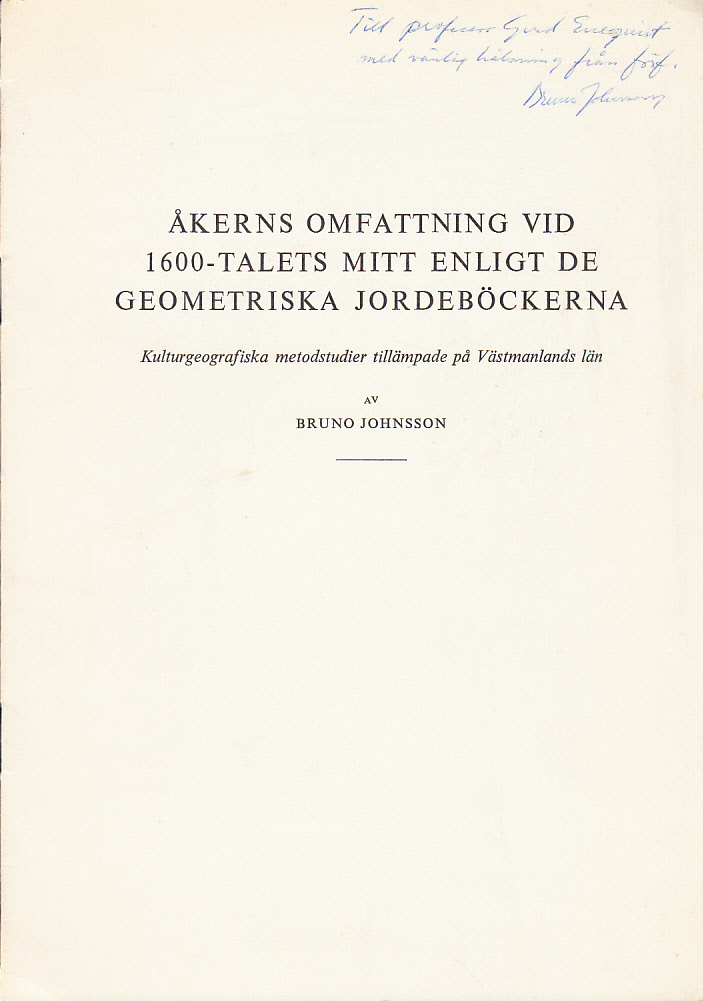 Åkerns omfattning vid 1600-talets mitt enligt de geometriska jordeböckerna. Kulturgeografiska metodstudier tillämpade på Västmanlands län.