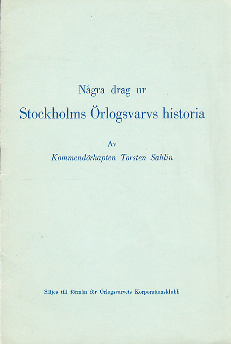 Några drag ur örlogsvarvets historia [= rubrik].
