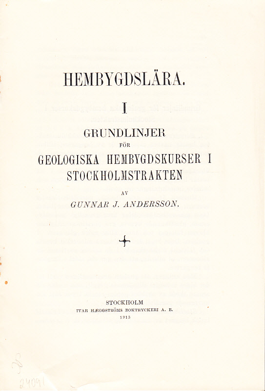 Hembygdslära, i grundlinjer för geologiska hembygdskurser i Stockholmstrakten.