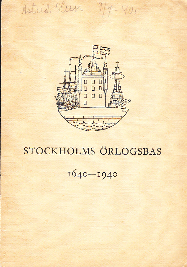 Stockholms örlogsbas 1640-1940 [= omslagstitel].