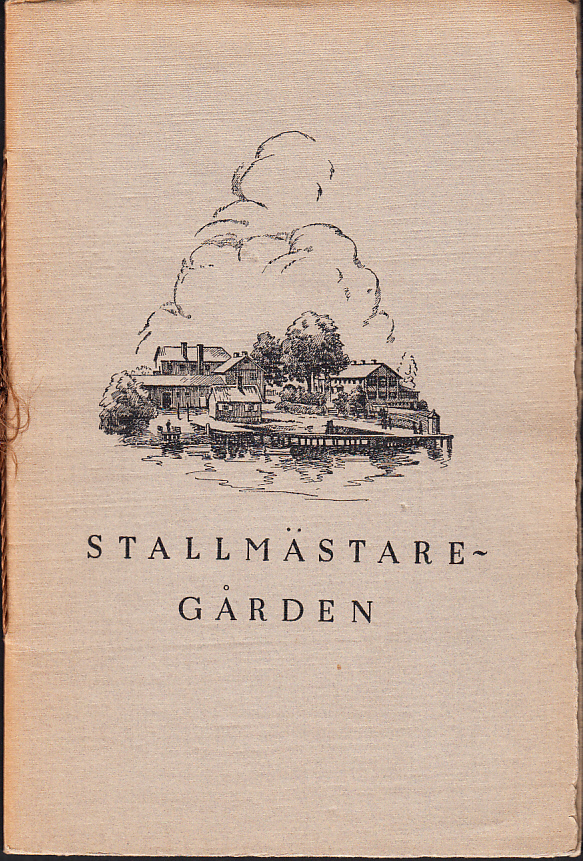 Anteckningar om Stallmästaregården.