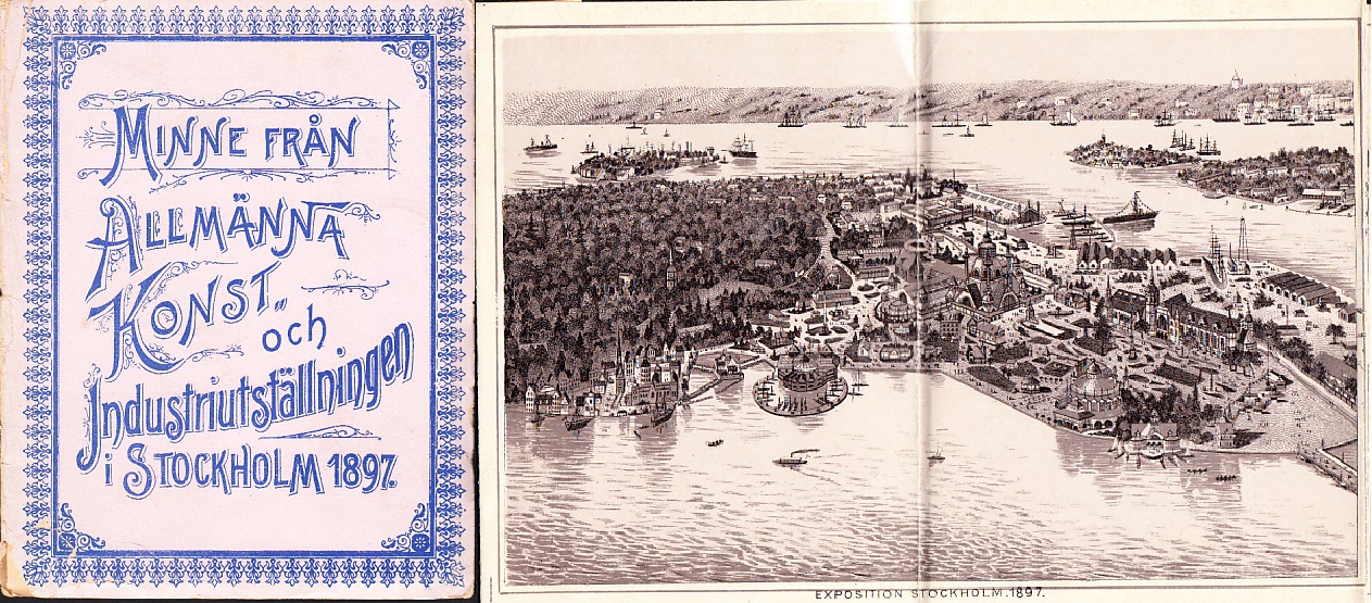 Minne från Allmänna Konst- och Industriutställningen i Stockholm 1897 [= omslagstitel].