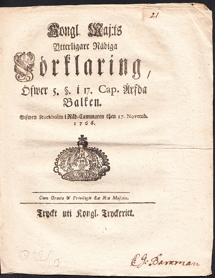 Kongl. Maj:ts Ytterligare Nådiga Förklaring, Öfwer 5. §. i 17. Cap. Ärfda Balken. Gifwen Stockholm i Råd-Cammaren then 17. Novemb. 1766.