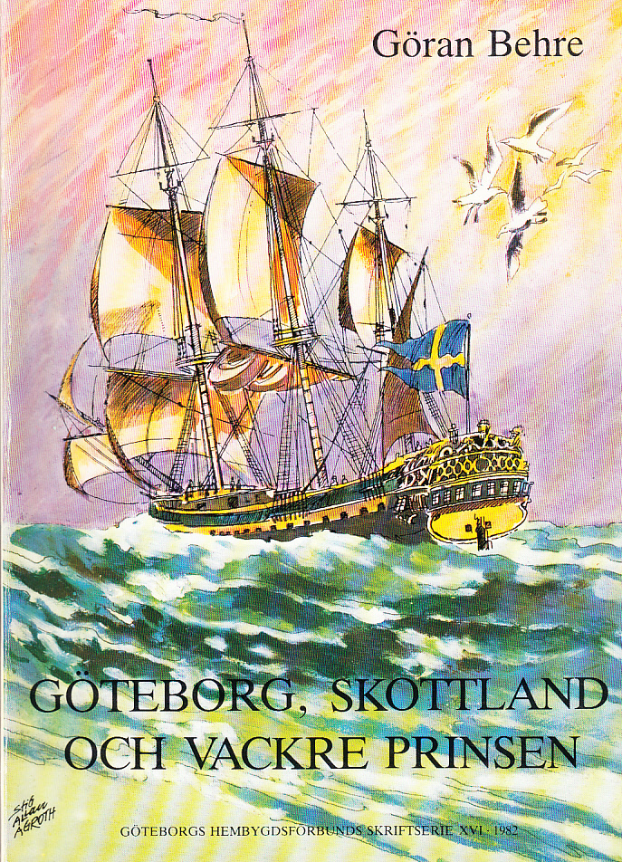 Göteborg, Skottland och vackre prinsen. [Göteborg förr och nu 1982].