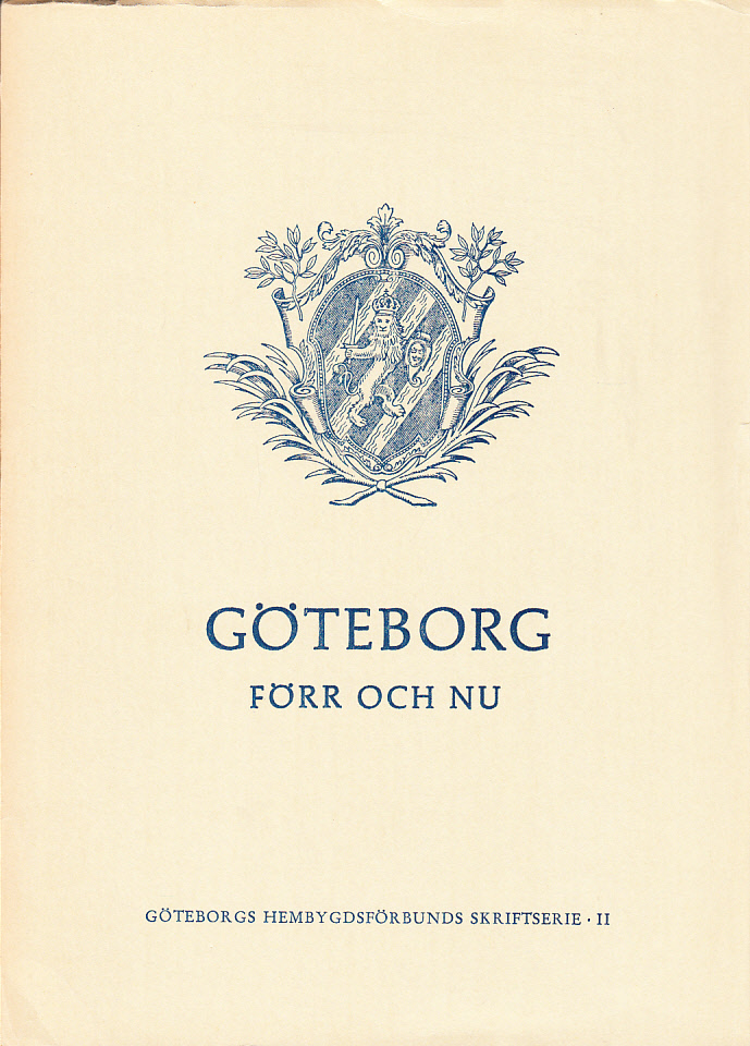 Göteborg förr och nu 1962.