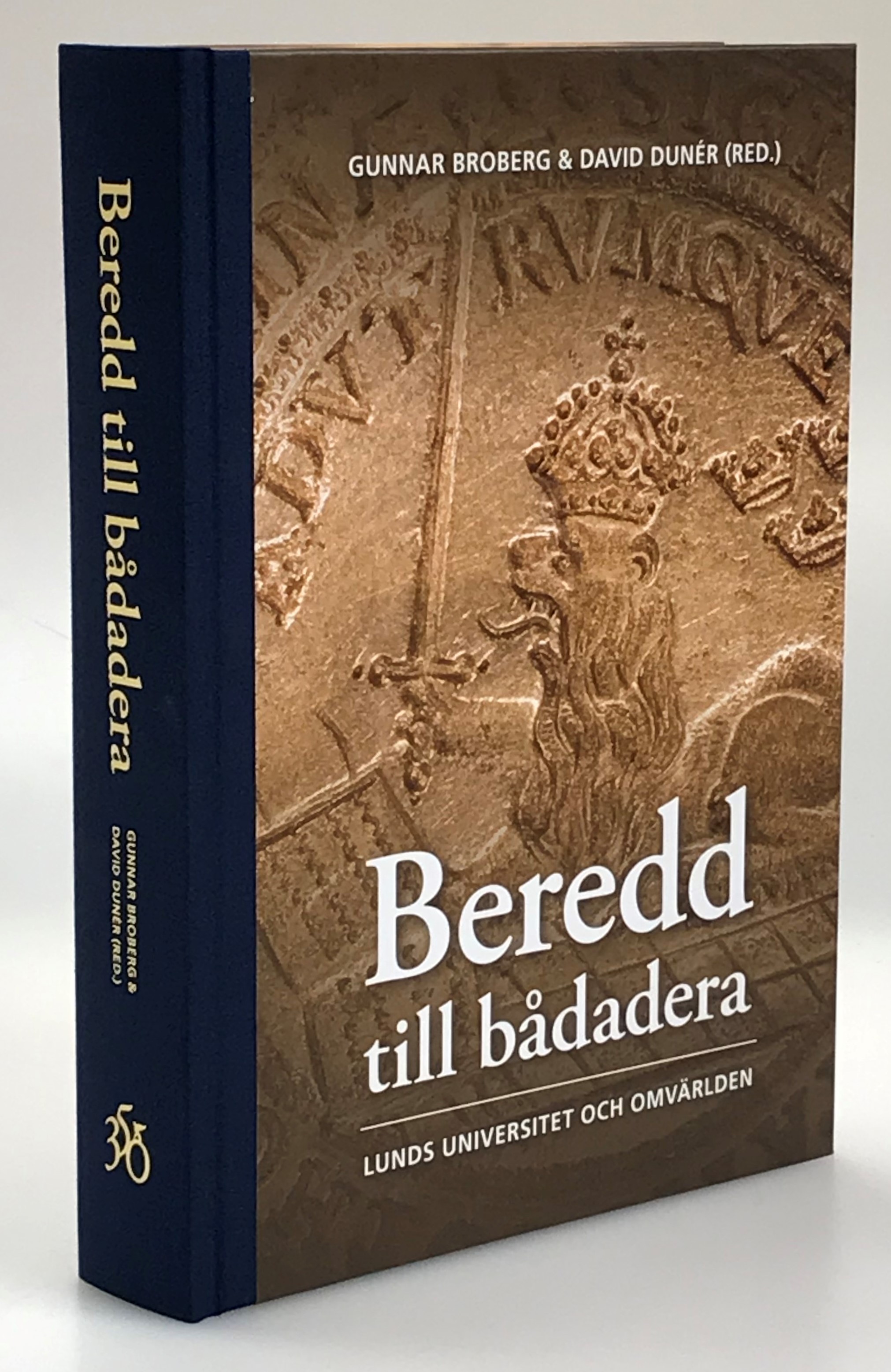 Beredd till bådadera. Lunds universitet och omvärlden.