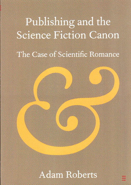Publishing and the Science Fiction Canon. The Case of Scientific Romance.