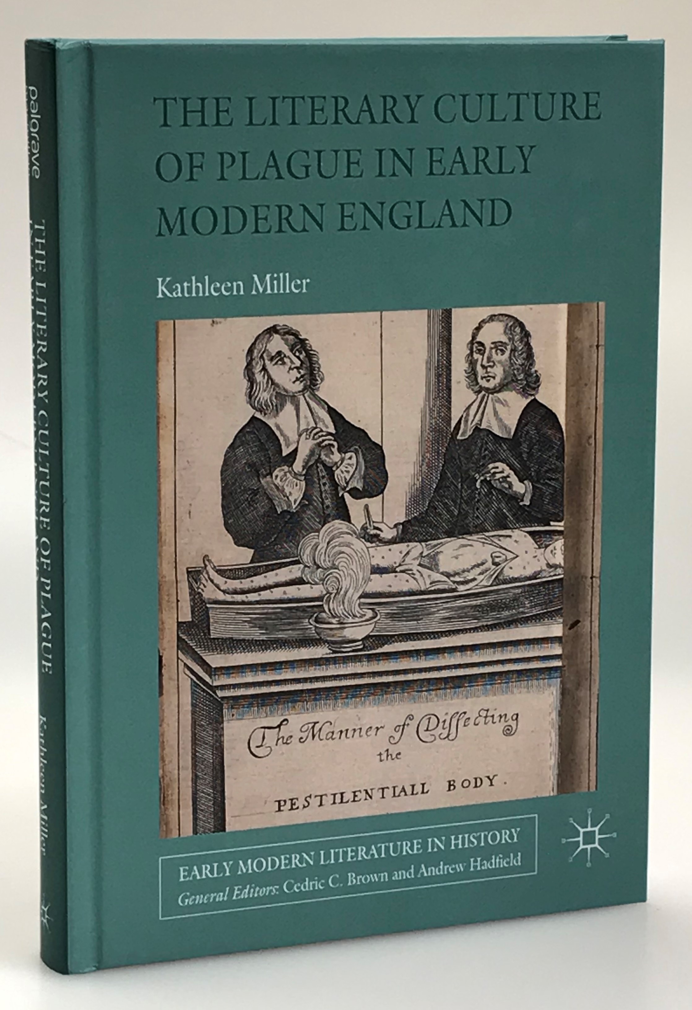 The Literary Culture of Plague in Early Modern England.