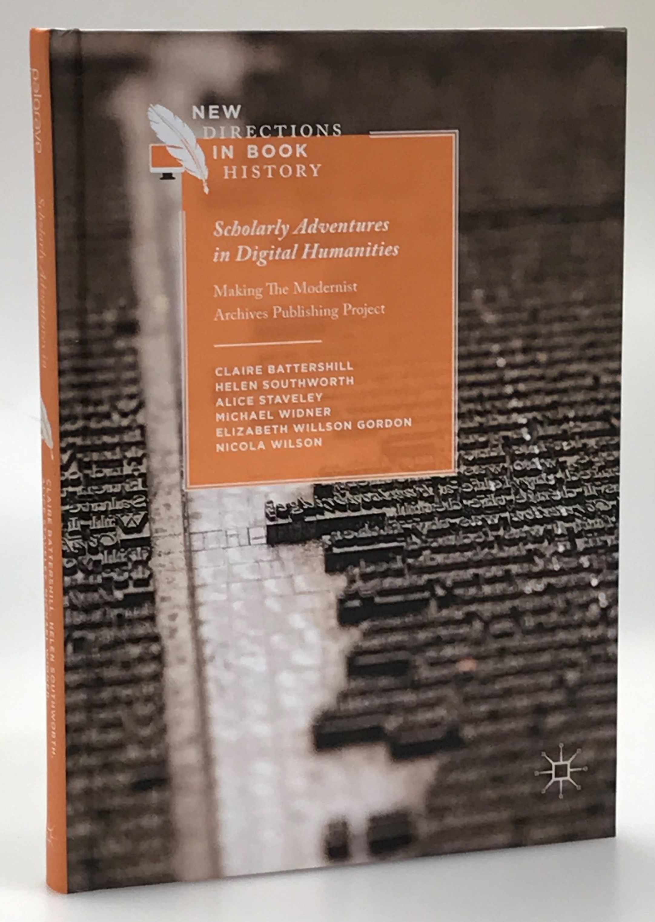 Scholarly Adventures in Digital Humanities. Making The Modernist Archives Publishing Project.