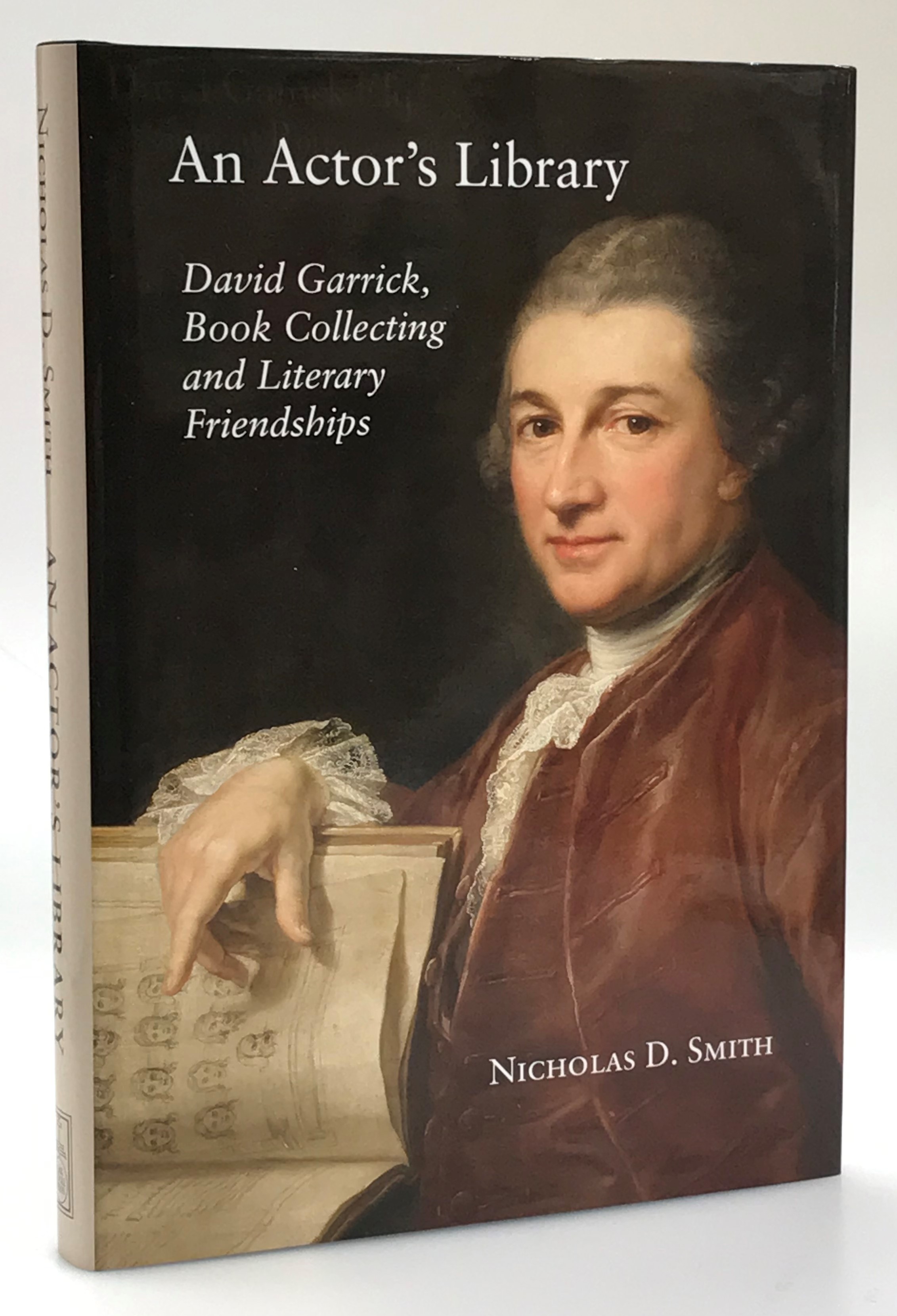 An Actor’s Library. David Garrick, Book Collecting and Literary Friendship.