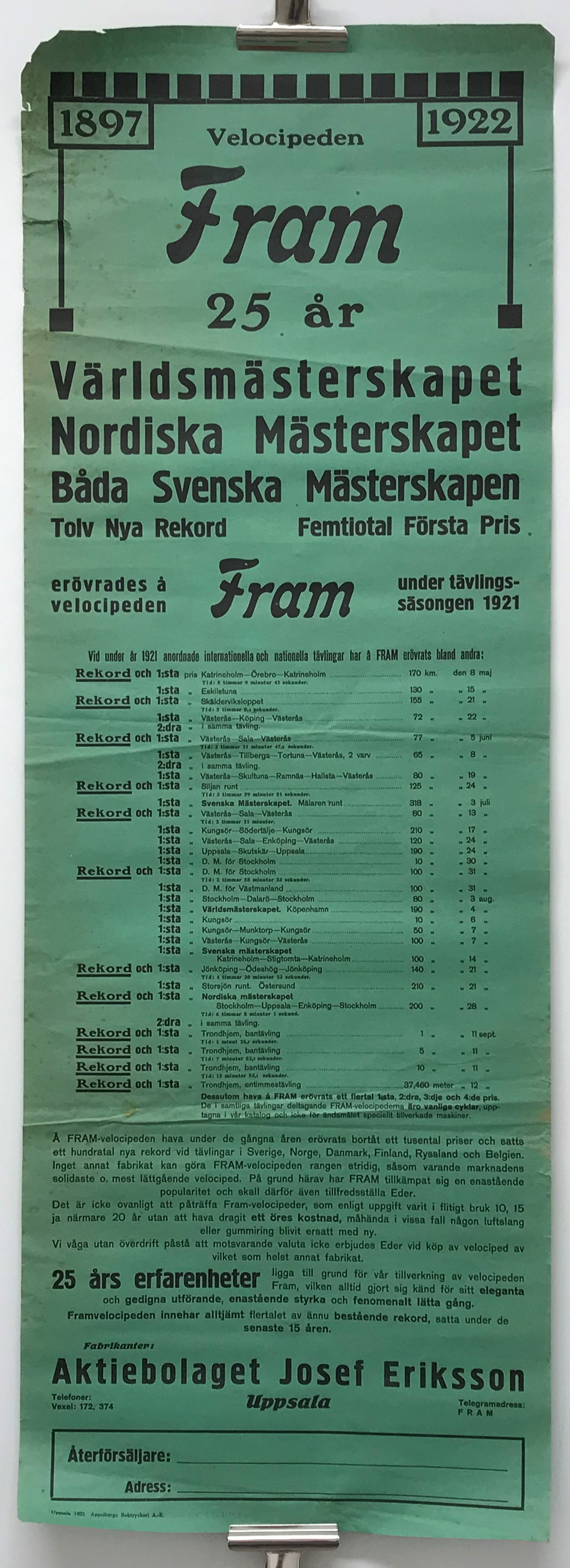 Velocipeden Fram 25 år. 1897-1922. ... Fabrikanter: Aktiebolaget Josef Eriksson, Uppsala.