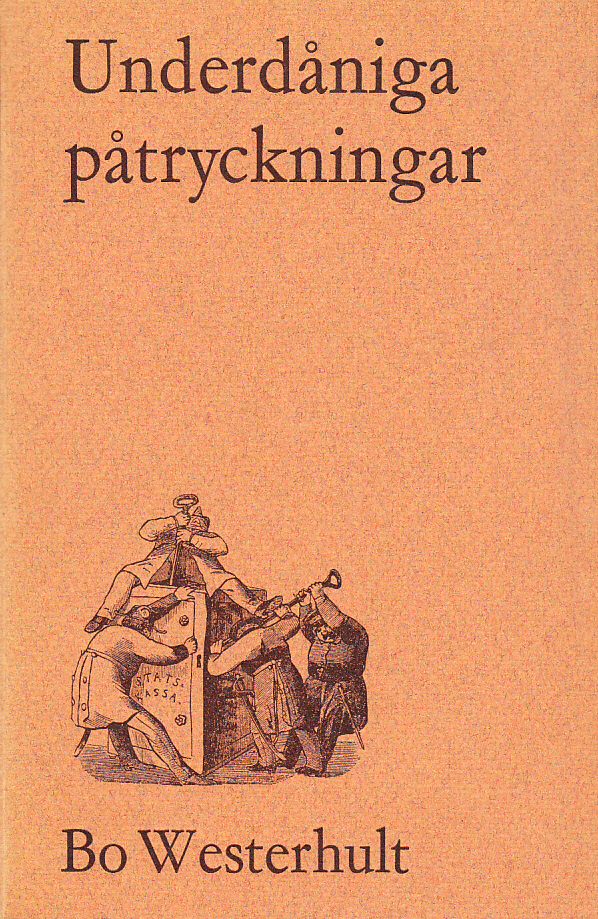 Underdåniga påtryckningar. Fögderitjänstemännens intressebevakning från 1800-talets början till år 1918. [Utg. av] Gleerups.