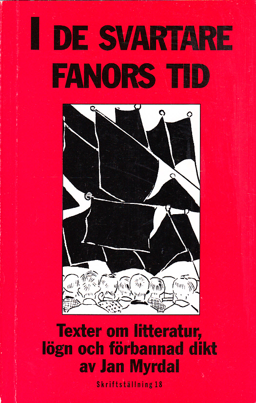 I de svartare fanors tid. Texter om litteratur, lögn och förbannad dikt. Skriftställning 18. [Utg. av] Hägglunds förlag.