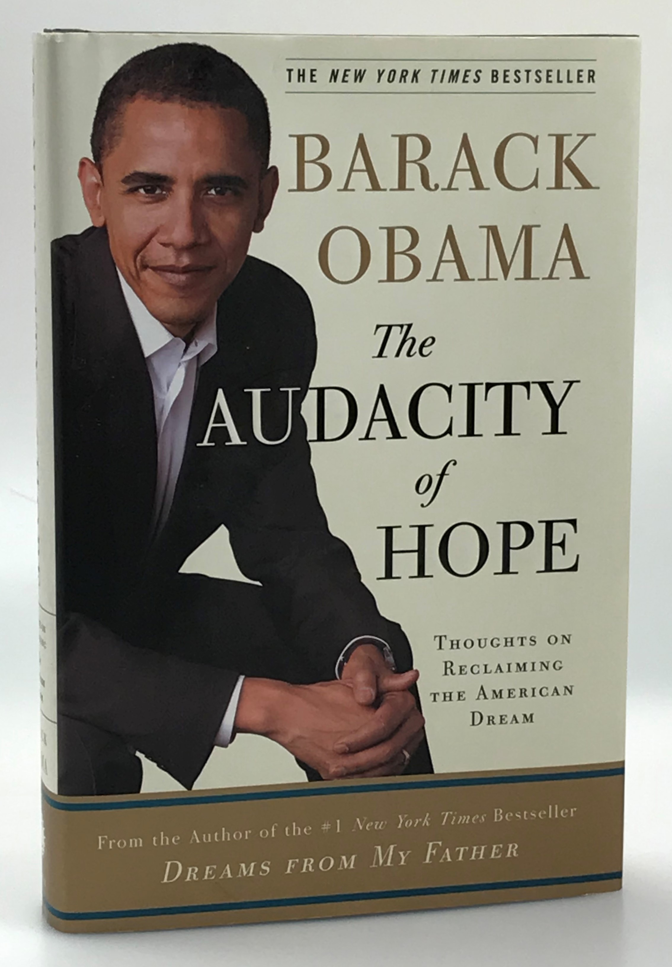 The Audacity of Hope. Thoughts on Reclaiming the American Dream.