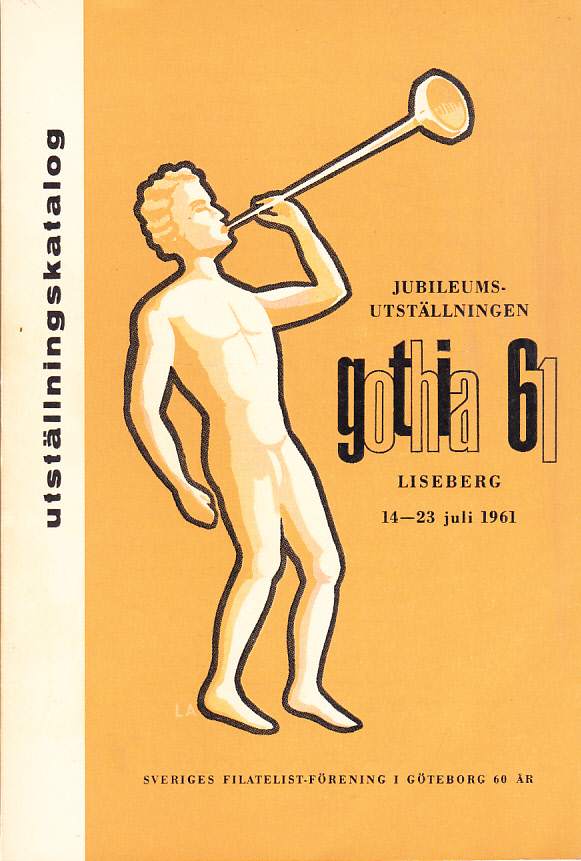 Jubileumsutställning gothia 61, 14-23 juli [1961], Konserthallen, Liseberg. Sveriges Filatelist-förenings i Göteborg Sextioårsjubileum. [Utställningskatalog].