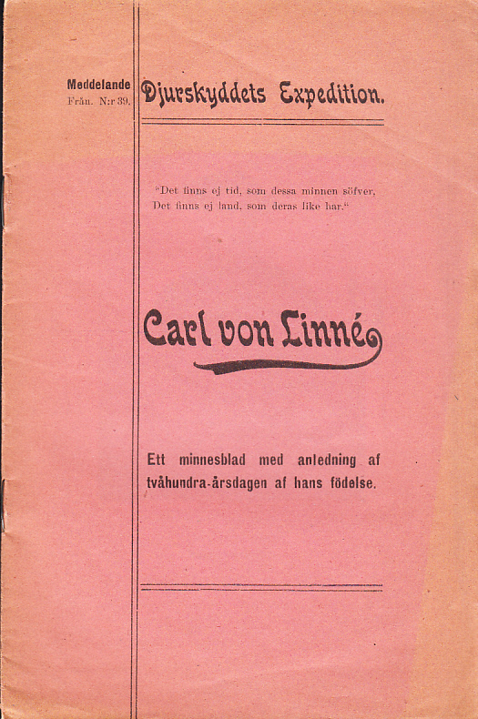Carl von Linné. Ett minnesblad med anledning af tvåhundra-årsdagen af hans födelse [= omslagstitel].