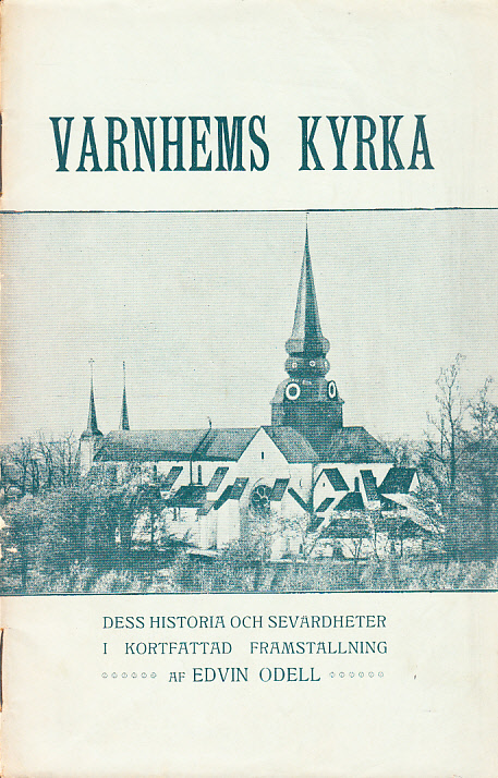 Varnhems kyrka. Dess historia och sevärdheter i kortfattad framställning af Edvin Odell.
