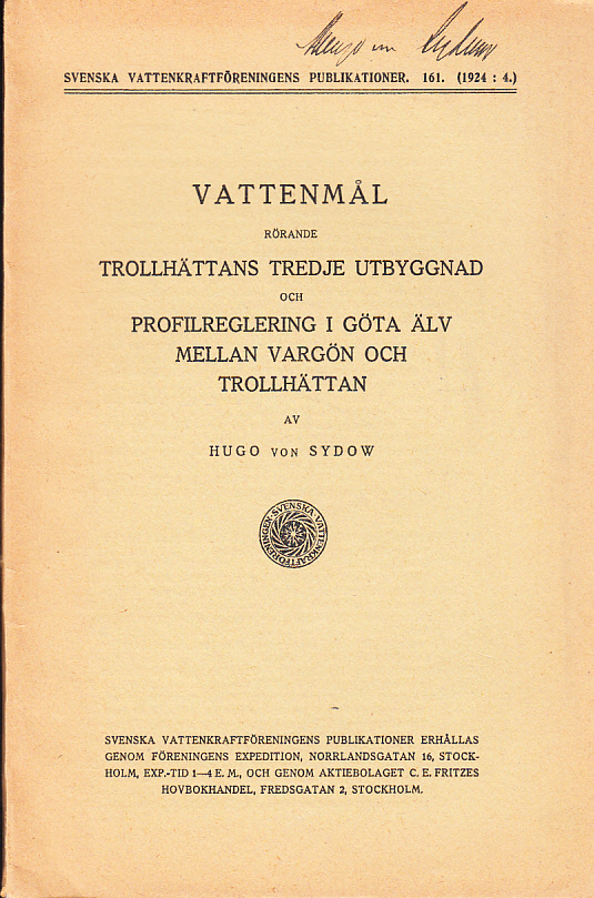 Vattenmål rörande Trollhättans tredje utbyggnad och profilreglering i Göta älv mellan Vargön och Trollhättan.
