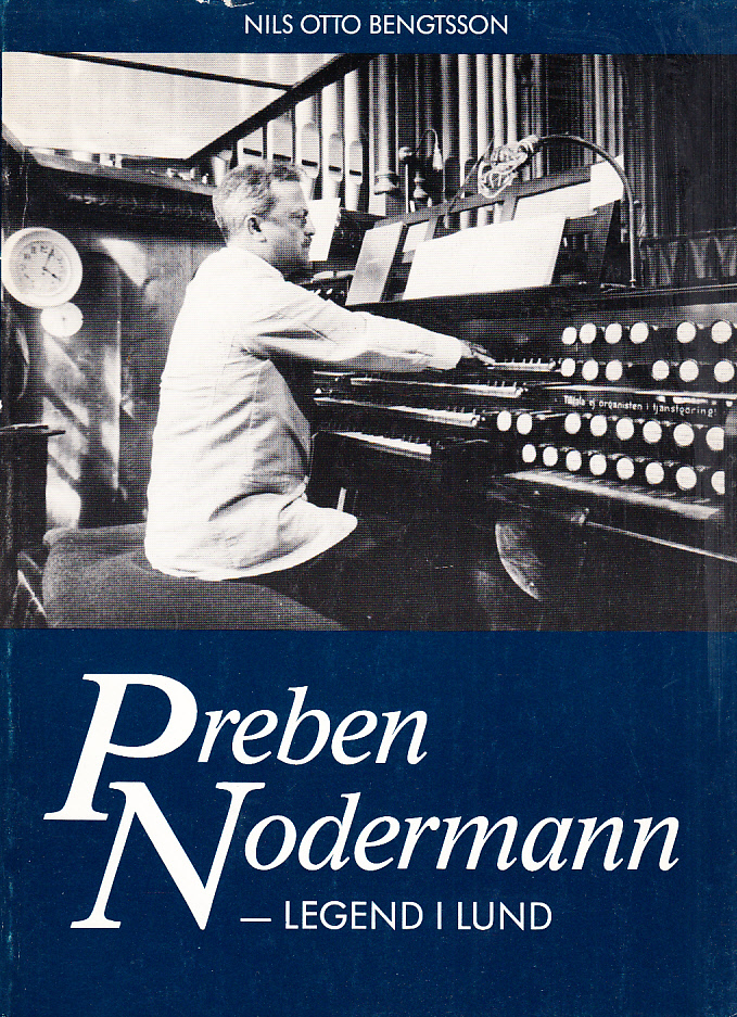Preben Nodermann - legend i Lund. [Utg. av] Gamla Lund Förening för bevarande av stadens minnen. Årsskrift 70 (1988).