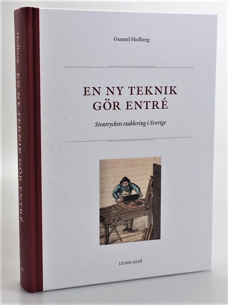 En ny teknik gör entré. Stentryckets etablering i Sverige.