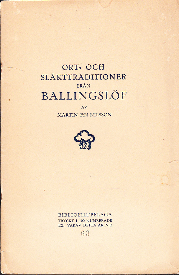 Ort- och släkttraditioner från Ballingslöf av Martin P:n Nilsson.