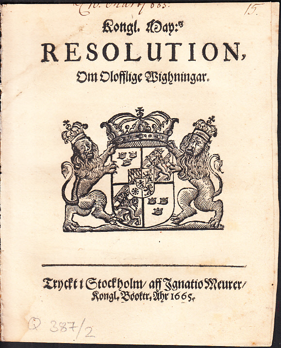 Kongl. May:tz Resolution, Om Olofflige Wighningar.