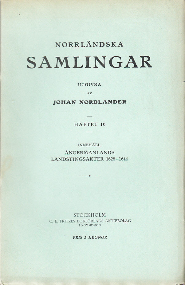 Ångermanlands landstingsakter 1628-1644.
