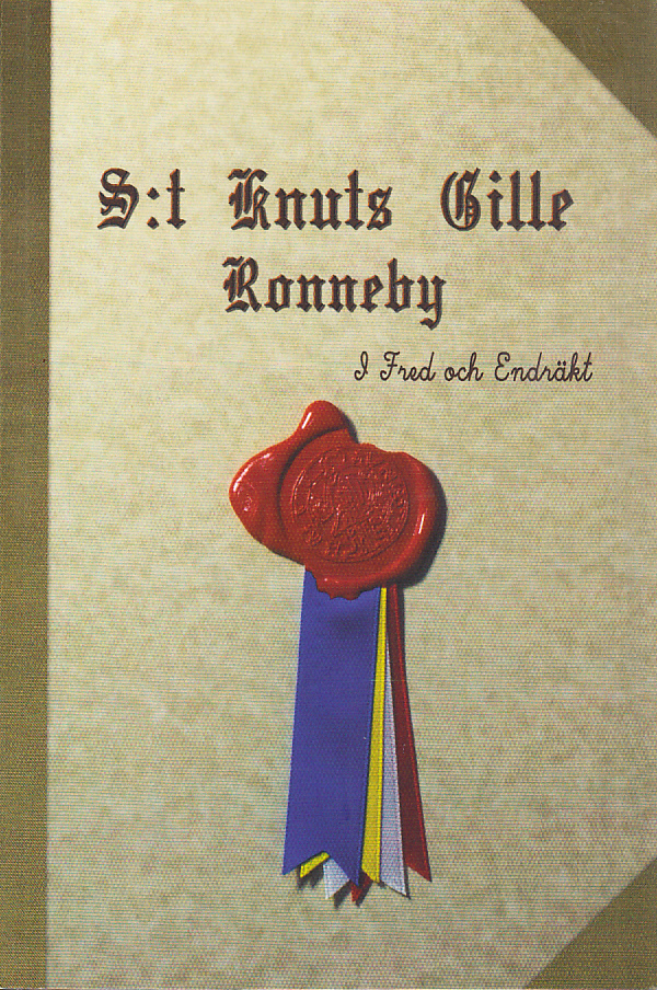 S:t Knuts gille Ronneby. I fred och endräkt. [Utg. av] Studentlitteratur.