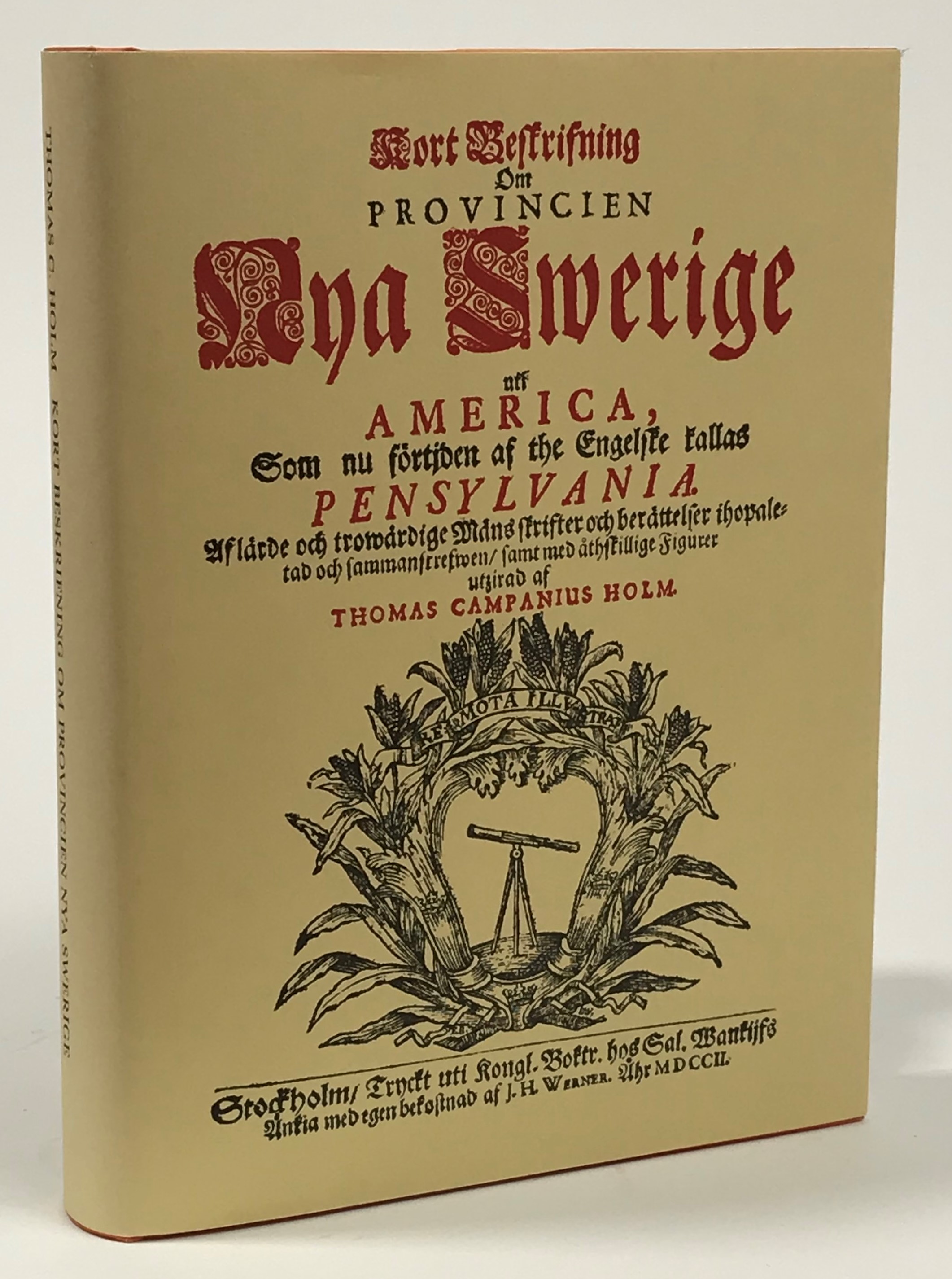 Kort beskrivning om provinsen Nya Sverige uti Amerika. [Utg. av] Bokförlaget Rediviva förlag.