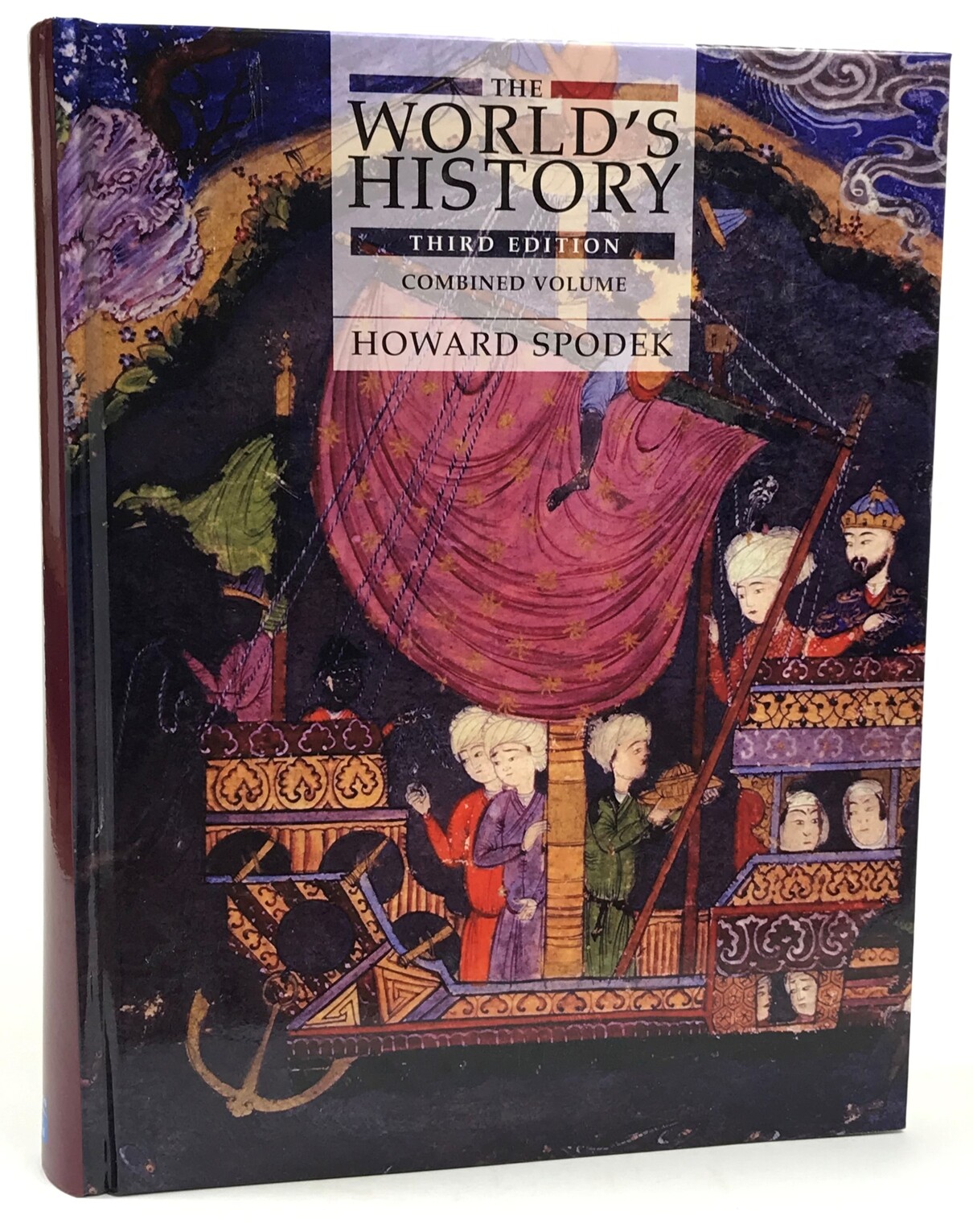 The World's History. Combined Volume. Third Edition.