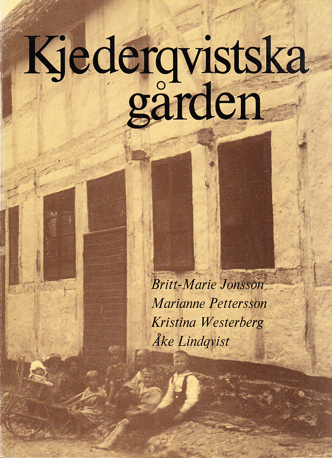 Kjederqvistska gården. [Utg. av] Gamla Lund Förening för bevarande av stadens minnen. Årsskrift 58 (1976).