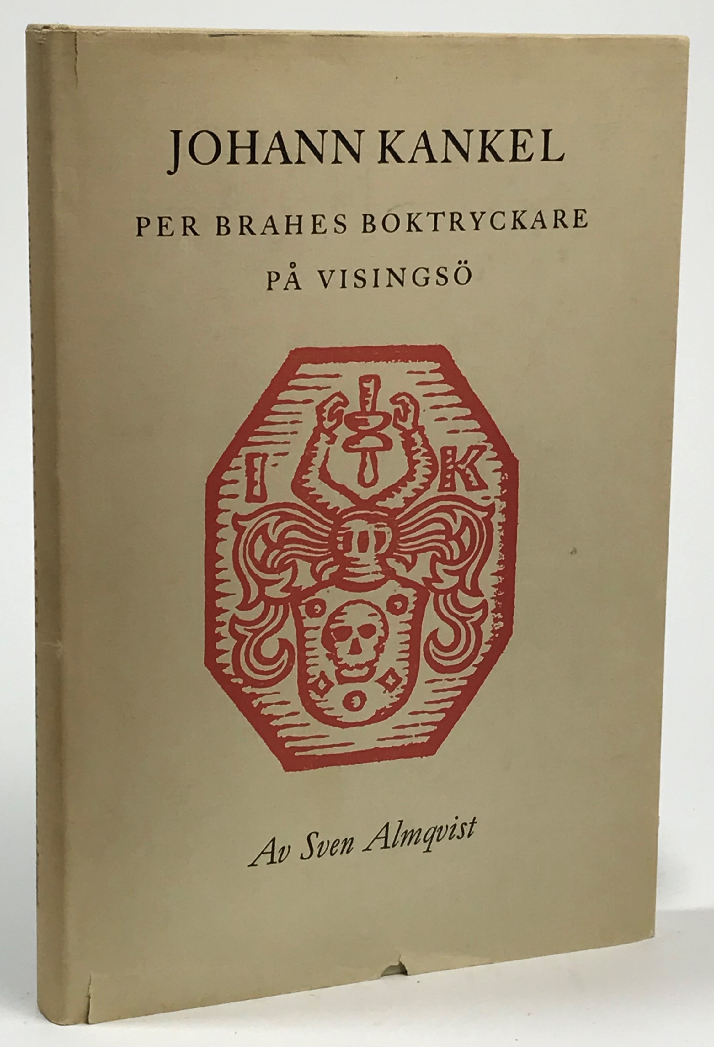 Johann Kankel. Pehr Brahes boktryckare på Visingsö. Mit deutscher zusammenfassung.