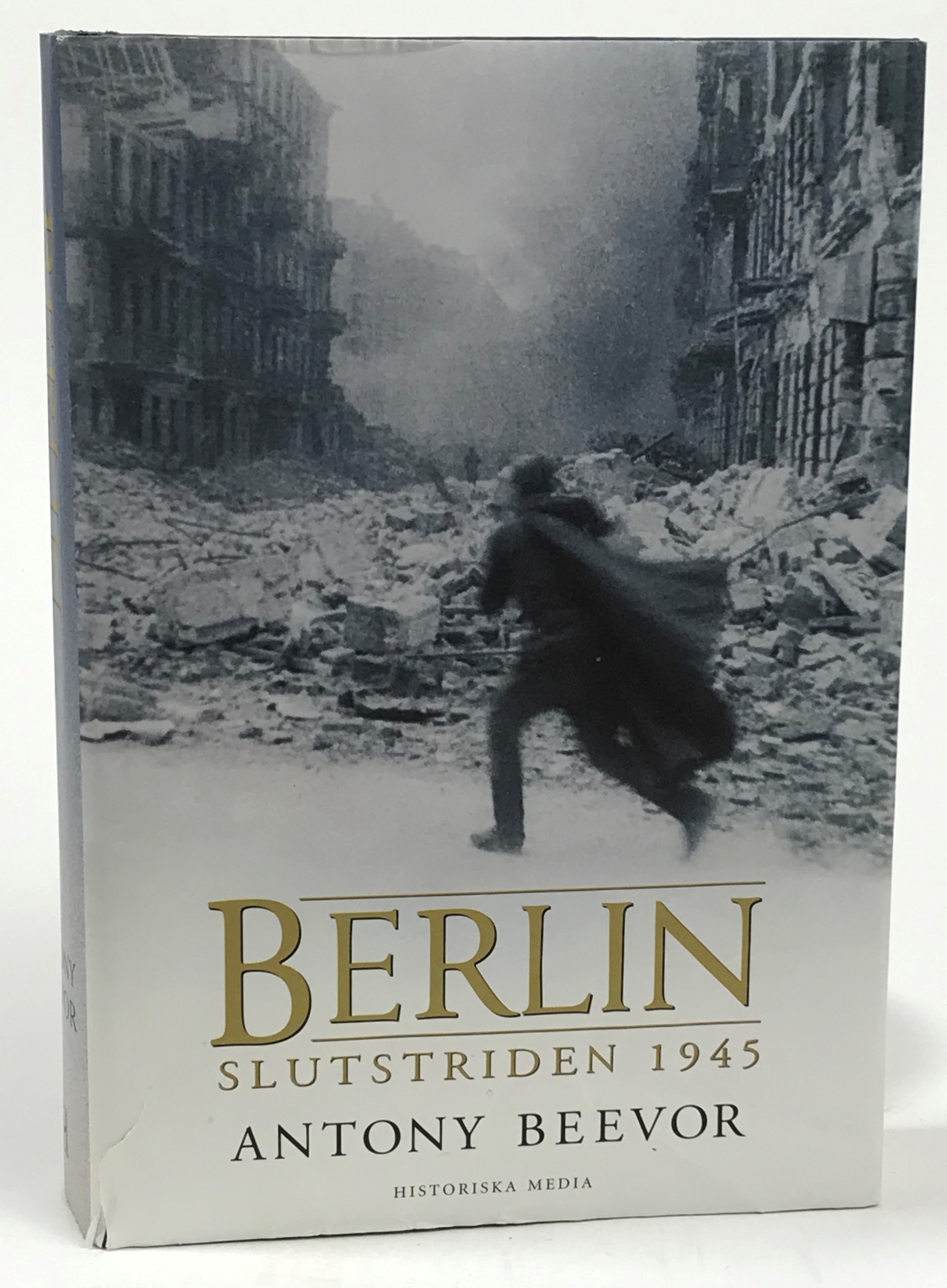 Berlin. Slutstriden 1945. Översättning: Ulf Gyllenhak. [Utg. av] Historiska Media.