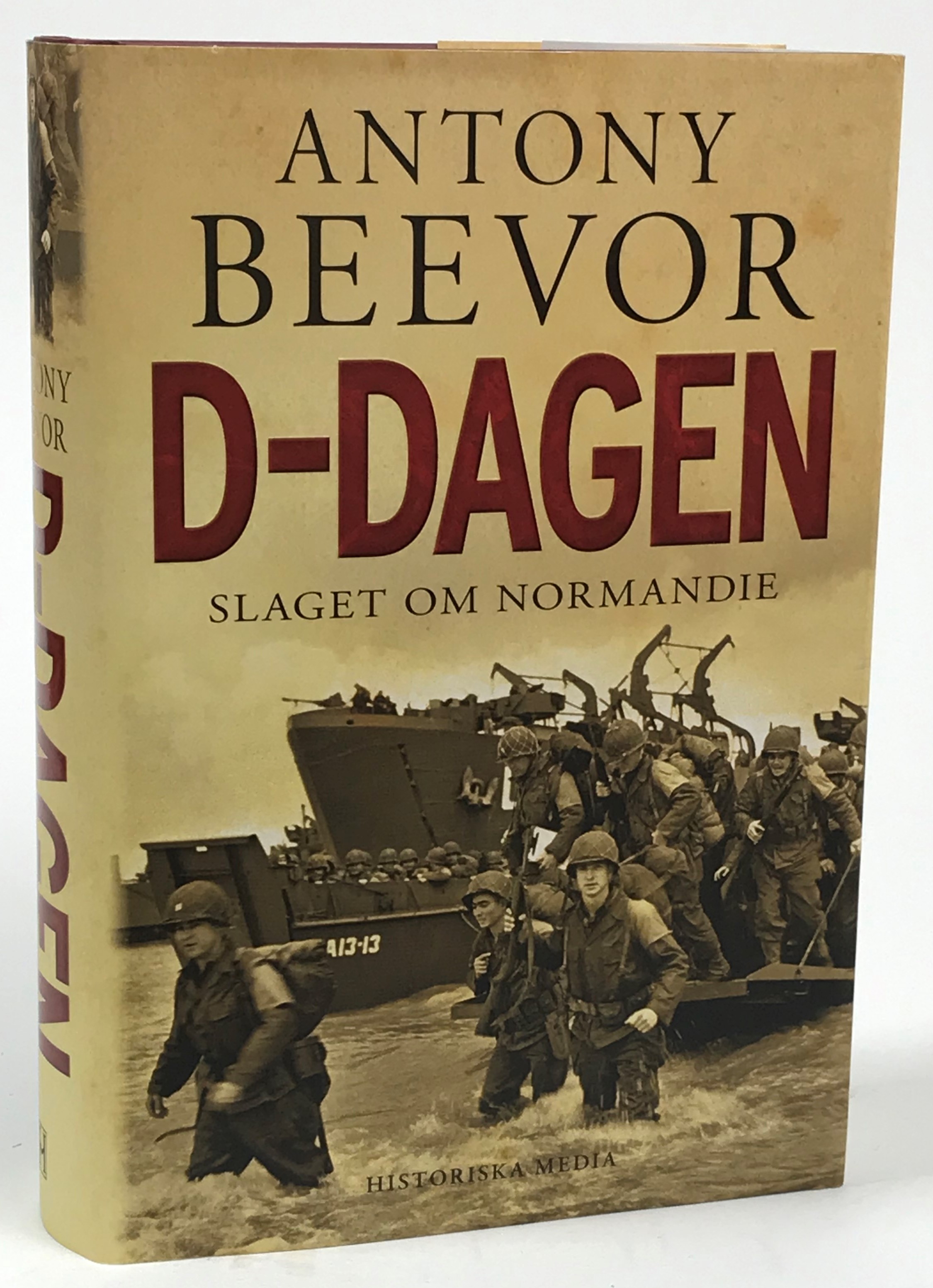 D-dagen. Slaget om Normandie. Översättning: Kjell Waltman. [Utg. av] Historiska Media.
