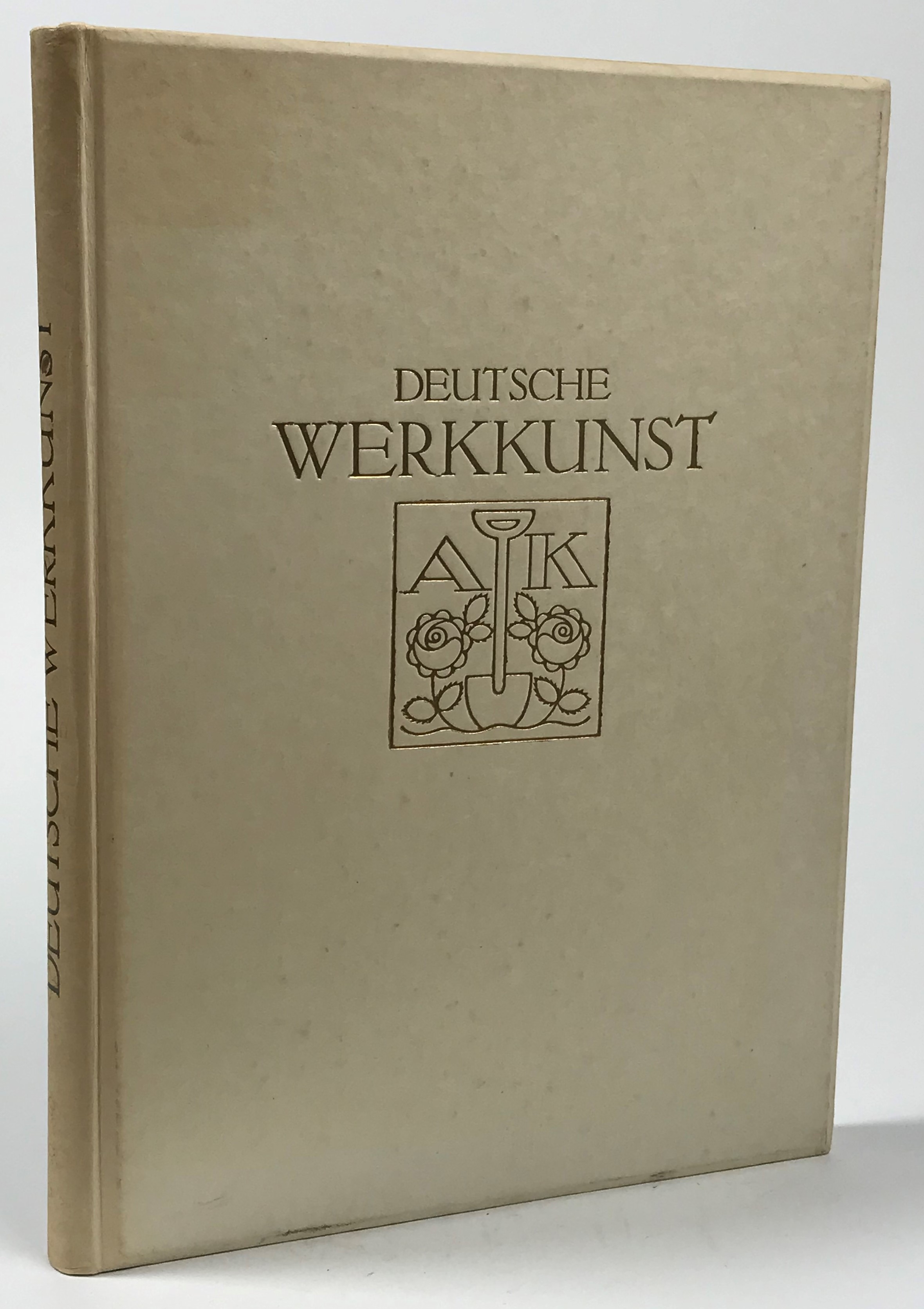 Deutsche Werkkunst. Arbeiten Deutscher und Oesterreichischer Künstler auf der ‘Werkbund-Ausstellung’ Cöln a/Rh. Mit einem Anhang Bucheinbände des Jacob-Krause-Bundes auf der BUGRA-Ausstellung Leipzig 1914.