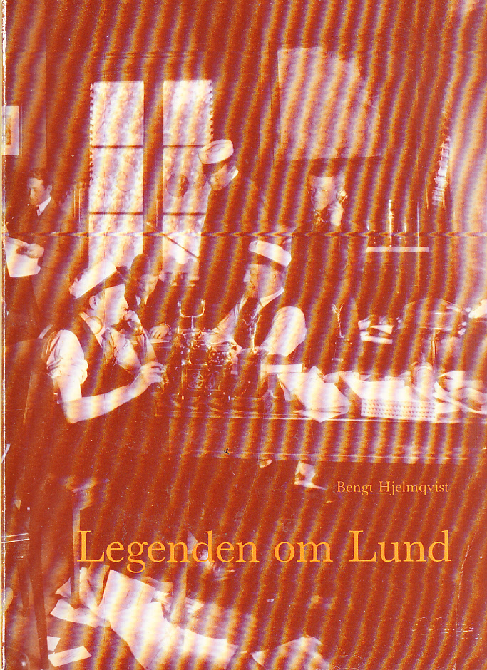 Legenden om Lund. [Utg. av] Gamla Lund Förening för bevarande av stadens minnen. Årsskrift 74 (1992).